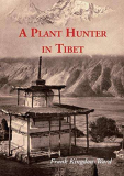 A Plant Hunter in Tibet [Lingua Inglese]