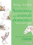 Anatomia degli animali domestici. Testo-atlante a colori