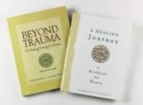 Beyond Trauma Workbooks and Facilitators Guide: A Healing Journey for Women