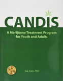 Candis-Curriculum: A Marijuana Treatment Program for Youth and Adults