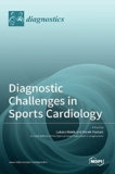 Diagnostic Challenges in Sports Cardiology