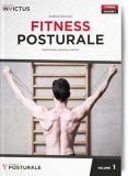 Fitness posturale. Valutazione, postura e dolore (Vol. 1)
