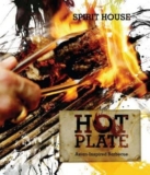 Hot Plate: Asian-inspired Barbecue Recipes from Spirit House Chefs