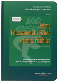 Igiene educazione alla salute e sanità pubblica (Vol. 5)