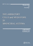 Inflammatory Cells and Mediators in Bronchial Asthma (Handbooks in Pharmacology and Toxicology Book 1) (English Edition)