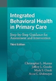 Integrated Behavioral Health in Primary Care: Step-By-Step Guidance for Assessment and Intervention