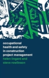 Occupational Health and Safety in Construction Project Management