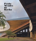 Paulo Mendes da Rocha: Complete Works