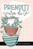 Prenditi cura di te – Diario del benessere