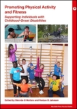 Promoting Physical Activity and Fitness: Supporting Individuals With Childhood-Onset Disabilities