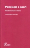 Psicologia e sport. Metodi e tecniche di ricerca