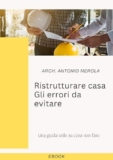 Ristrutturare casa, gli errori da evitare.