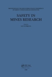 Safety in Mines Research: Proceedings, 22nd International Conference on Safety in Mines Research Institutes 1987
