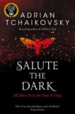 Salute the Dark (Shadows of the Apt Book 4) (English Edition)