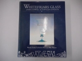 Whitefriars Glass: James Powell & Sons of London: Glassmakers of Whitefriars 1834-1980